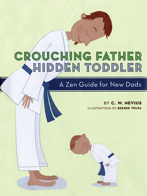 cover image of Crouching Father, Hidden Toddler